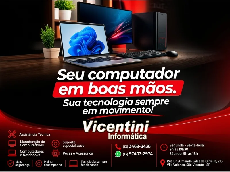Vicentini Informática - Assistência técnica especializada em São Vicente SP
