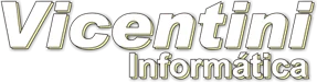 Vicentini Informática - Assistência Técnica em São Vicente SP